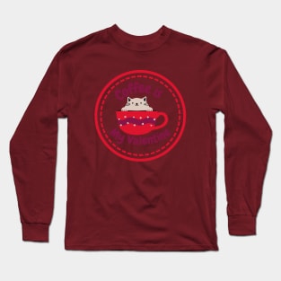 Coffee Is My Valentines Long Sleeve T-Shirt